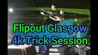 Flipout Glasgow 4k Trick Session!