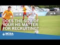 How Does the Size of Your High School Matter for Recruiting?