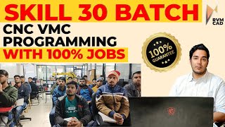 CNC-VMC सीखो in 30 DAYS | Skilled-30 Batch by RVM CAD | क्या CNC course के बाद JOB मिलता है?