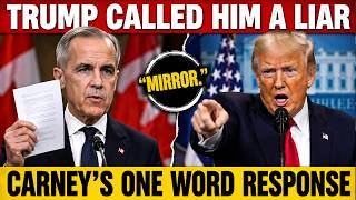 Trump Called Carney a “Liar” — Then Ottawa Answered With One Word