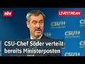 LIVE: Pressekonferenz von Söder nach CSU-Vorstandssitzung