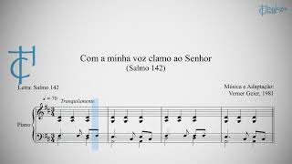 Com a minha voz clamo ao Senhor (Salmo 142) - Compositor: Verner Geier - Grande Coral Evangélico