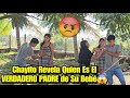 Santo Dios Chayito Revela La Verdad😱El Hijo Que Espera Es De Chepe Y No De Yovany😡