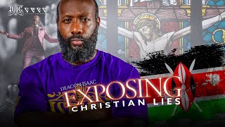 Deacon Isaac Exposes #Christian  Lies