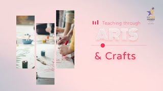 ELT Excellence Awards: Category: Teaching Through Arts and Crafts