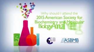 Why Should I Attend the 2015 ASBMB Annual Meeting?