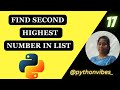 Find Second Largest Number List| Highest Element Array | #python #coding #interview @pythonvibes_
