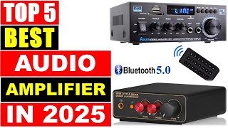 BEST Audio Amplifier In 2025 - Top 5 Best HiFi Digital Bluetooth Amplifiers