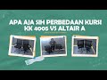 SERUPA TAPI TAK SAMA! KURSI 300RB-AN KK4005 VS ALTAIR A