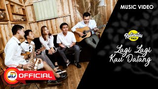 Rutinitas Pagi -  Lagi Lagi Kau Datang || Official MV