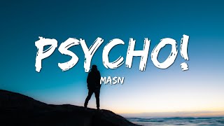 MASN - Psycho! (Lyrics)