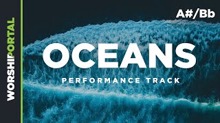 Oceans (Where Feet May Fail) - Key of A#/Bb - Performance Track