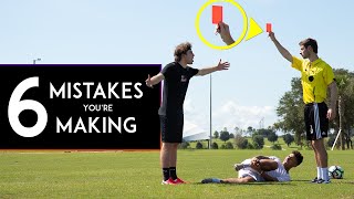 6 SOCCER MISTAKES you NEED to Stop Making