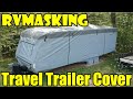 RVMasking Travel Trailer Cover Unboxing & Review