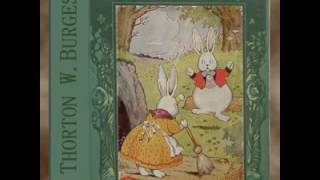 ♡ Audiobook ♡ Mrs. Peter Rabbit by Thornton W. Burgess ♡ Timeless Classic Literature for Children