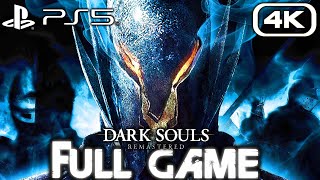 DARK SOULS REMASTERED PS5 Gameplay Walkthrough FULL GAME (4K 60FPS) No Commentary