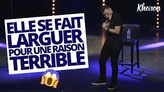 Elle se fait larguer pour une raison terrible - 60 minutes avec Kheiron