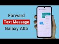 How to Forward Text Message in Samsung A05