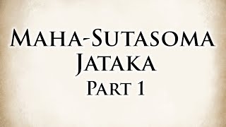 Saving a Wicked Man-Eater | Maha-Sutasoma Jataka (Part 1) | Animated Buddhist Stories