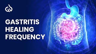 Gastritis Healing Frequency: Gas Relief & Stomach Pain Relief Music