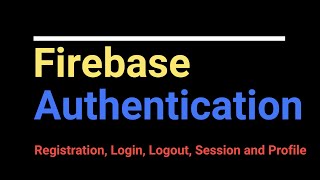 Android Kotlin Firebase Authentication Tutorial 2020 | Registration, Login, Logout, Session, Profile