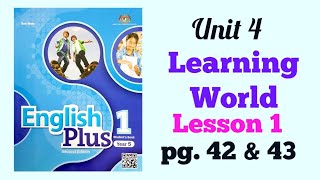 YEAR 5 ENGLISH PLUS 1: UNIT 4 - LEARNING WORLD | LESSON 1 | PAGE 42 \u0026 43