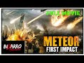 Meteor: First Impact | Action | Thriller | HD | Full movie in English
