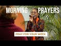 Prayer : For The New Week