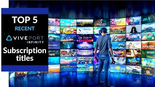 Top 5 Recent Viveport Infinity Subscription Titles  // GamingWithMatteo311