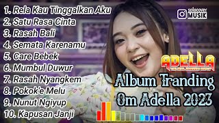 Download Lagu FULL ALBUM ADELLA TERBARU 2023 DIFARINA INDRA PILI... MP3 Gratis