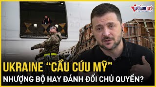 Ukraine tuyệt vọngcầu cứu Mỹ, nhượng bộ ông Trump hay đánh đổi chủ quyền?