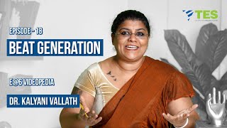 Beat Generation| E@6 Videopedia | Dr. Kalyani Vallath  | NTA NET, SET, GATE | American Literature