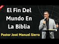 El fin del mundo en la Biblia - Biblia todos los dias