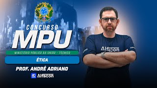 Vem aí: MPU Técnico | Ética: Ética e Democracia com André - AlfaCon