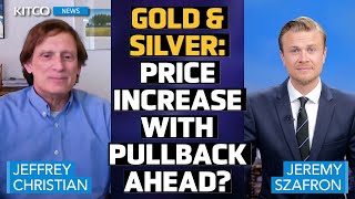 Gold and Silver Poised for Price Spike, But Pullback Expected- Jeffrey Christian