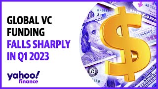 Global VC funding falls sharply in Q1 2023