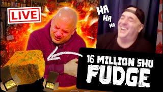 16 Million SHU Chocolate Fudge! *LIVE*