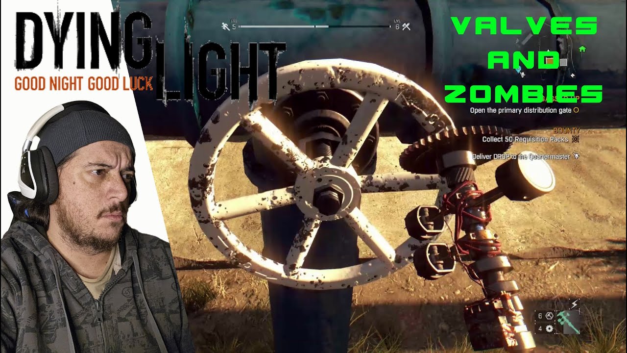 Valve And Zombies Dying Light S01e10 Dyinglightgame Youtube