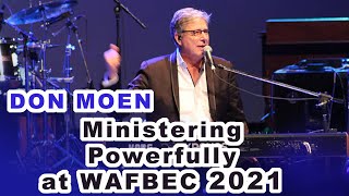 DON MOEN MINISTERING POWERFULLY AT WAFBEC 2021
