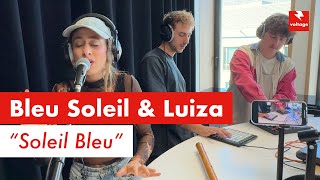 Bleu Soleil & Luiza - Soleil Bleu (Warm Up Live)