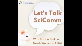 Let's Talk SciComm - Dr Lina Ntokou