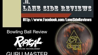 Radical Guru Master Review By Lane Side Reviews