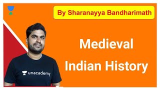 Medieval Indian History | KAS/FDA/SDA/PSI/KPSC | Sharanayya B