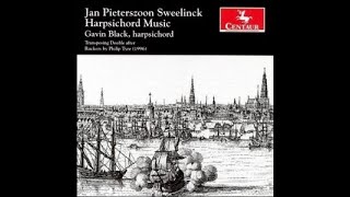 Jan Pieterszoon Sweelinck (1562-1621) - Harpsichord Music (Gavin Black)