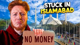 Surviving In Islamabad With $0 🇵🇰 What Happened?!?