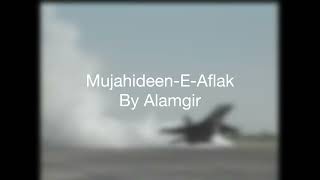 Mujahideen-E-Aflak By Alamgir