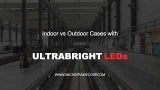 Indoor vs Outdoor Case with UB LEDs