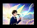 Starbye - ya Lily ￼ (Official Audio)