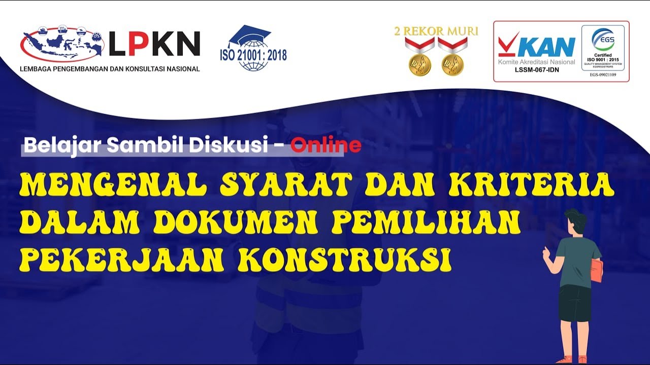 Diskusi Online - Mengenal Syarat Dan Kriteria Dalam Dokumen Pemilihan ...