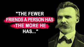 Friedrich Nietzsche's Life Lessons to Learn in You